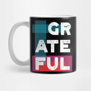 Grateful in Life Mug